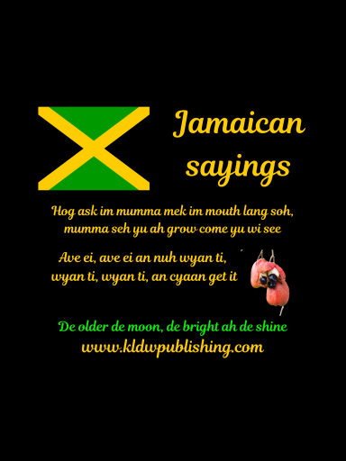 Text listing Jamaican sayings with a Jamaican flag and a bright background.
